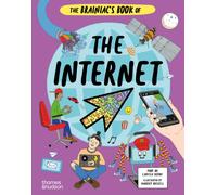 The Brainiac's Book of the Internet