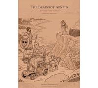 The Brainrot Aeneid: A Terminally Online Translation (The Brainrot Classics)