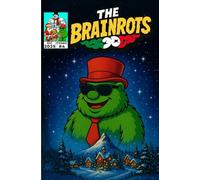 THE BRAINROTS #4 - Numero Quattro - il fumetto dei personaggi Italian Brainrot - [ Edizione Speciale Natalizia! ]: 4 Storie a Fumetti in Italiano ... ... personaggi Brainrot [Versione in Italiano])