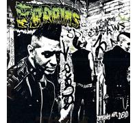 The Brains - Drunk Not Dead