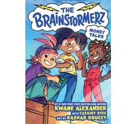 The Brainstormerz: Money Talks (A Graphic Novel)