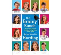 The Brainy Bunch: The Harding Family's Method to College Ready by Age Twelve