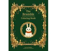 The Bramble Bunny Coloring Book: Adventures in Eldermoss Wood
