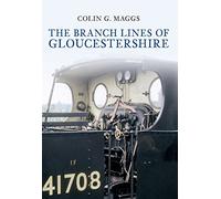 The Branch Lines of Gloucestershire