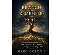 The Branch That Remembers the Root