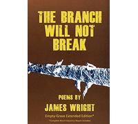 The Branch Will Not Break: Empty-Grave Extended Edition