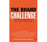 The Brand Challenge: Adapting Branding to Sectorial Imperatives