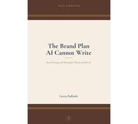 The Brand Plan AI Cannot Write: Brand Strategy and Planning for Pharma and Biotech (360 AI Prompts - A McKinsey - Style Consultant's Playbook)