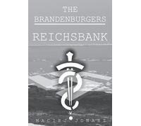 The Brandenburgers: Reichsbank: 3