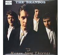 The Brandos - Honor Among Thieves [VINYL]