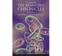 The Branford Chronicles Book 3: An Unwelcome Passenger : A Detective Naomi Charlton Story