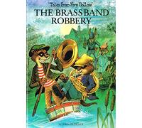 The Brass Band Robbery