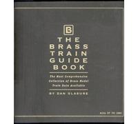 The Brass Train Guide Book [Hardcover] by Glasure, Dan