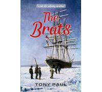 The Brats: The real life seafaring adventure of three young stowaways from Greenock to Newfoundland in 1868