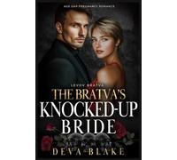 The Bratva’s Knocked-Up Bride: Age Gap Pregnancy Romance: 11 (Levov Bratva)