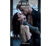 The Bratva's Bride: Dark Mafia Captive Romance - A Possessive Bratva Erotica of an Arranged Bride, Forced Marriage & an Owned Woman (Explicit). The Morozov Bratva Book 1.