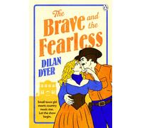 The Brave and the Fearless