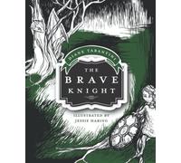 The Brave Knight