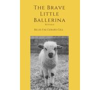 The Brave Little Ballerina