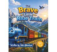 The Brave Little Blue Train