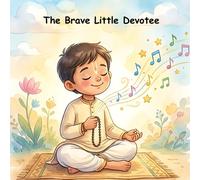 The Brave Little Devotee (Illustrated Adventures)