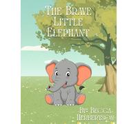The Brave Little Elephant