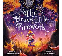 The Brave Little Firework