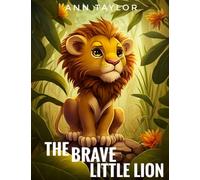 The Brave Little Lion