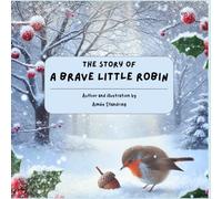 The Brave Little Robin