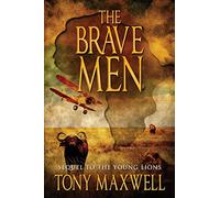 The Brave Men: Sequel to The Young Lions
