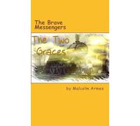The Brave Messengers: Volume 5 (The Two Graces)