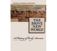 The Brave New World - A History of Early America