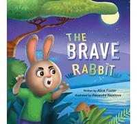 THE BRAVE RABBIT: Bedtime Story, Picture Book about Manners, Friendship