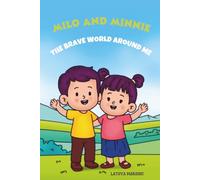 The Brave World Around Me: 5 (Milo and Minnie)