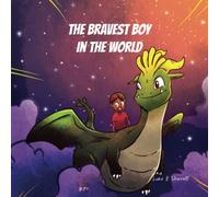 The Bravest Boy In The World
