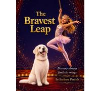 The Bravest Leap