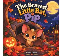The Bravest Little Bat, Pip: Pip