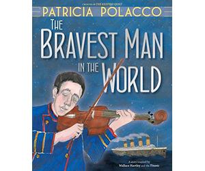 The Bravest Man in the World