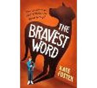 The Bravest Word