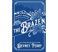 The Brazen: Deluxe Edition (Calamity Montana)