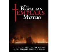 The Brazilian Templars Mystery