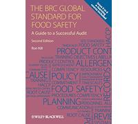 The BRC Global Standard for Food Safety: A Guide to a Successful Audit