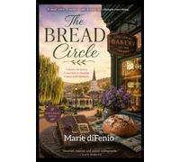 The Bread Circle: A Maple Grove Mystery (Willow Creek Inn Mysteries)