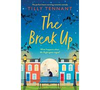 The Break Up: The perfect heartwarming romantic comedy