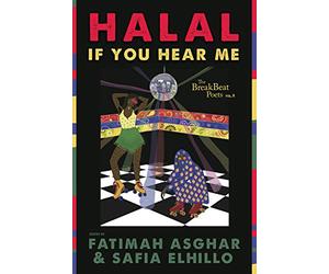 The BreakBeat Poets Vol. 3: Halal If You Hear Me