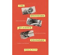 The Breakdown of Higher Education