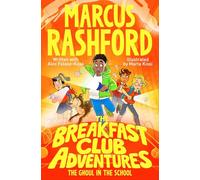 The Breakfast Club Adventures: The Ghoul in the School: