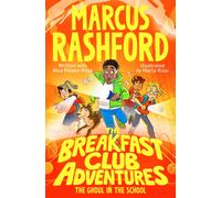The Breakfast Club Adventures: The Ghoul in the School