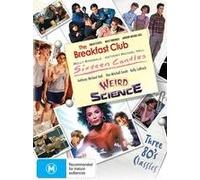 The Breakfast Club, Sixteen Candles, Weird Science