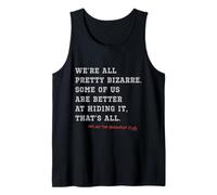 The Breakfast Club were All Pretty Bizarre Quote Tank Top
